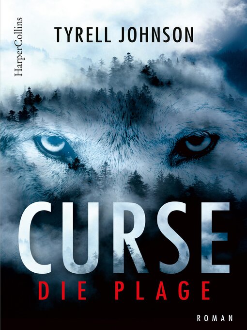 Title details for Curse--Die Plage by Tyrell Johnson - Available